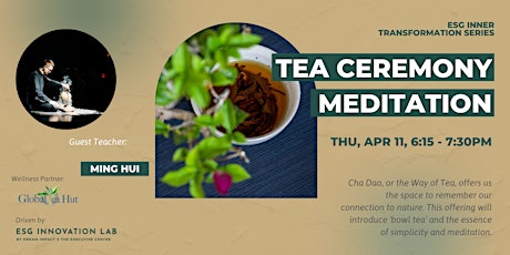 ESG Inner Transformation Series: Tea Ceremony Meditation