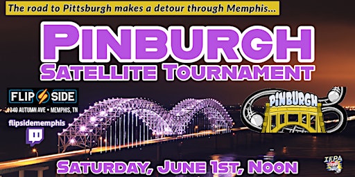 Imagem principal do evento Pinburgh Golden Ticket Satellite at Flip Side Memphis