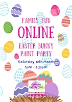 Hauptbild für FREE Family Fun ONLINE Easter Bunny Paint Party