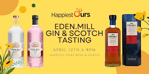 Imagen principal de Eden.Mill Gin & Scotch Tasting - Happiest Ours