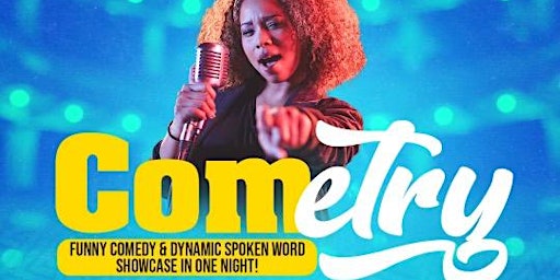 Primaire afbeelding van Cometry (Comedy and Spoken Word Showcase)