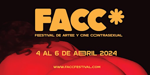 Image principale de Día 2  FACC* Festival de Arte y Cine Contras*xual