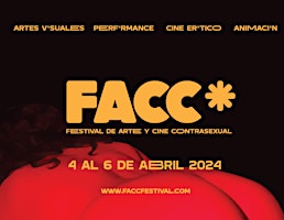 Imagem principal do evento Fiesta FACC* Festival de Arte y Cine Contras*xual
