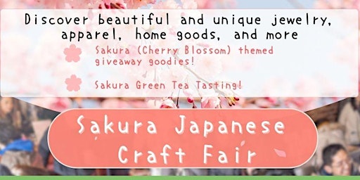 Primaire afbeelding van Sakura Japanese Crafts and Artisan Market / April 7th 2024/Free