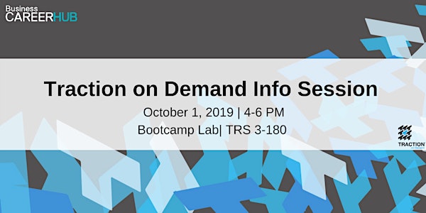 Traction on Demand Info Session