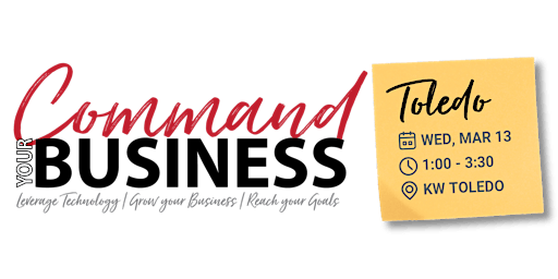 Command Your Business In Person - Toledo primary image
