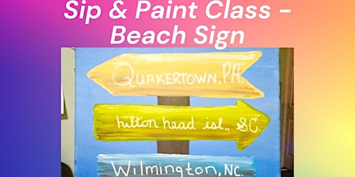 Imagem principal de Sip & Paint Class - Beach Sign!