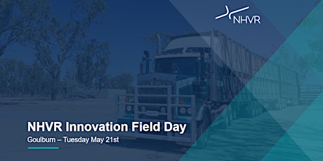 NHVR Innovation Field Day - Goulburn
