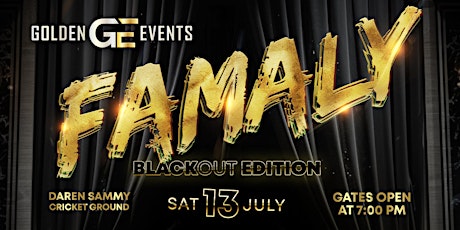 FAMALY (Black Out Edition) - ST. LUCIA CARNIVAL 2024