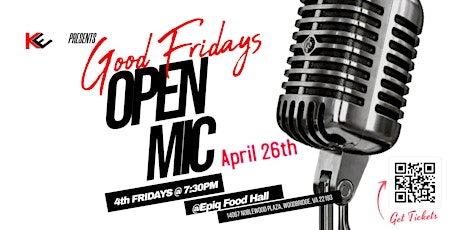 Good Fridays Open Mic