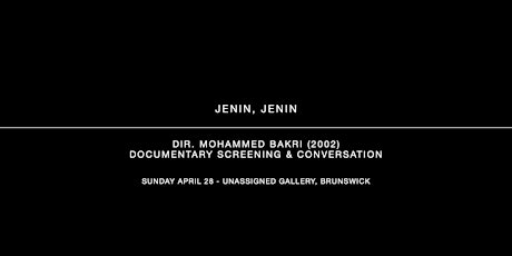 JENIN, JENIN - Conversation & Screening