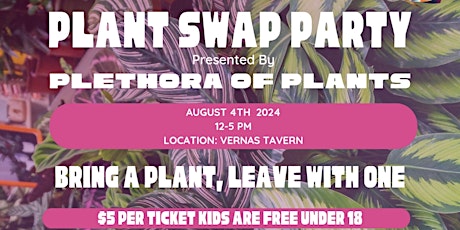 Plant Swap Event With DJ Res-Q
