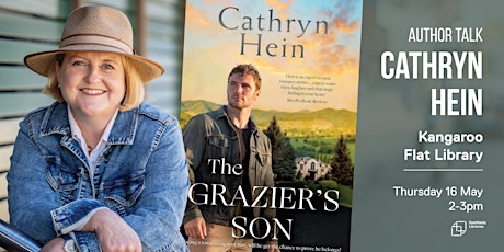 Cathryn Hein: The Grazier's Son