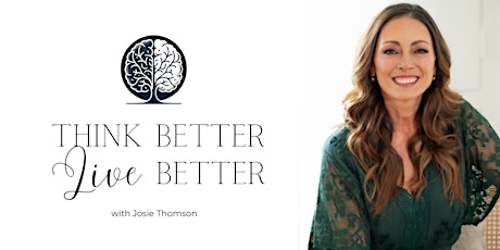 Think Better Live Better - Online Masterclass