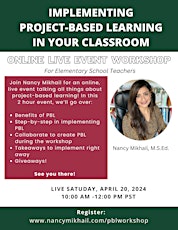 Implementing Project-Based Learning In Your Classroom Online Live Event