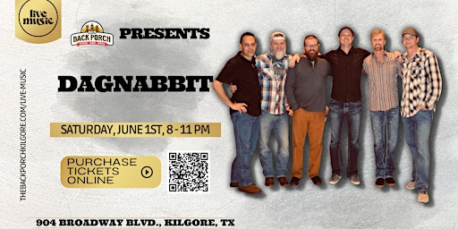 Hauptbild für Longview native band DAGNABBIT performs LIVE at The Back Porch!