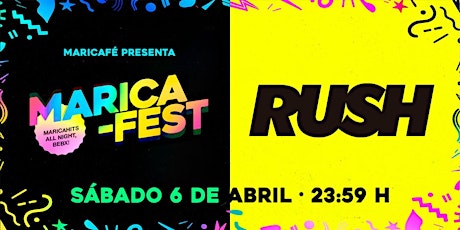 MARICAFEST FT. RUSH!