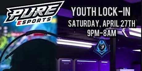 Pure Esports Youth Lock in Tournaments Prizes Pizza Energy Drink provided