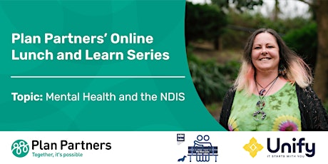 Plan Partners’ Online Lunch and Learn Series 2024: Mental Health & the NDIS