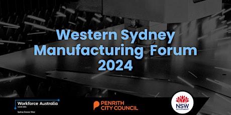 Western Sydney Manufacturing Forum 2024