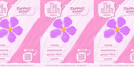 The Alley Presents: Sapphic Night Ft. Monstahouse, Wisdom Teeth & Lindsey