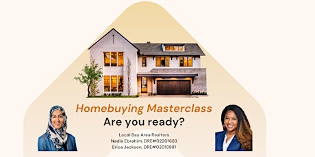 Homebuying Masterclass: Hosted by Nadia Ebrahim and Erica Jackson