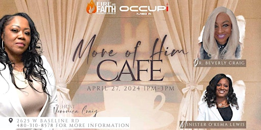 Imagem principal do evento More Of Him Cafe'