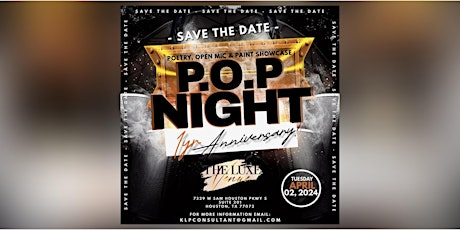 P.O.P NIGHT 1YR ANNIVERSARY!! ARTIST SHOWCASE COMPETITION!!