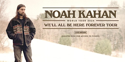 Imagem principal do evento Noah Kahan Nashville Tickets