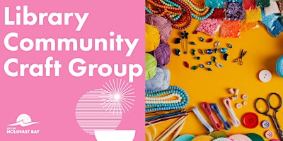 Primaire afbeelding van Holdfast Bay Library Community Craft Group
