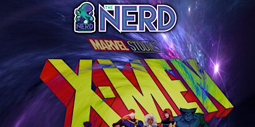 Copy of X-Men 97 Watch Party at The Nerd primary image