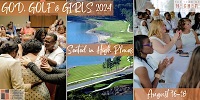 Hauptbild für GCBN presents The Experience of a Lifetime: God, Golf and Girls(GGG) 2024