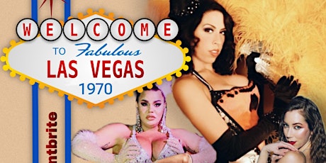 Vegas Baby ! A 1970s Burlesque Spectacular