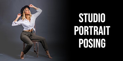 Studio Portrait Photography Workshop Part 3: Posing primary image