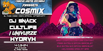 Primaire afbeelding van Corvus United Presents"COSMIX" THE EL PASO COMIC CON OFFICAL AFTER PARTY