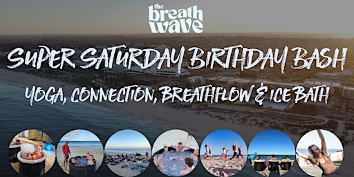 Primaire afbeelding van Super Saturday Birthday Bash | Yoga, Breathflow & Ice Baths | SCARBOROUGH