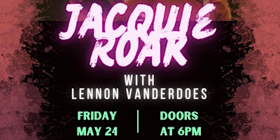 Imagem principal do evento Jacquie Roar & Lennon Vanderdoes from S24 The Voice