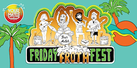 FROTHFEST Nanas Pie  +  Chamber Lane & Jesse Taylor