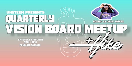 Hike + Quarterly Vision Board Meetup