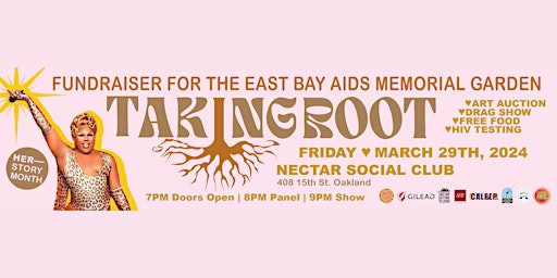 TAKING ROOT: A fundraiser for the East Bay AIDS Memorial Garden primary image
