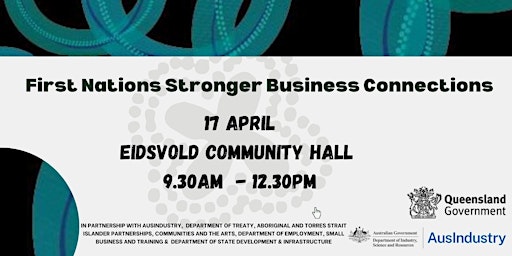Primaire afbeelding van First Nations Stronger Business Connections  - Eidsvold