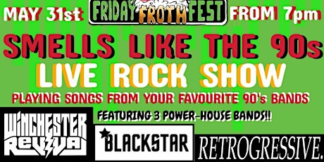 Your Mates Presents "Smells Like the 90's" Live Rock Show