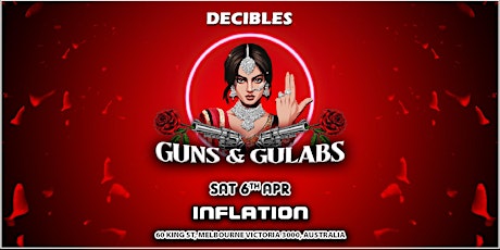 GUNS & GULABS at Inflation Nightclub, Melbourne