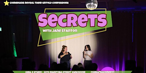 Primaire afbeelding van Secrets They're hilarious?! A Comedy Show!