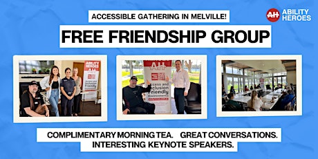 Ability Heroes Friendship Group in Melville!