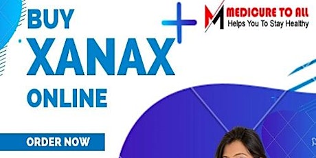 Buy Xanax Online Convenient and Legal Delivery