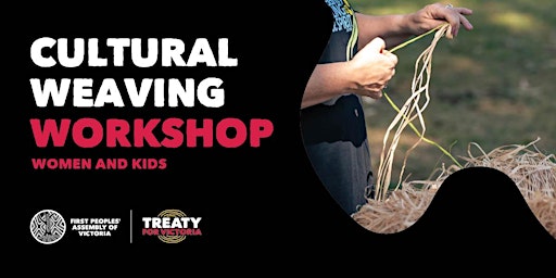 Hauptbild für Cultural Weaving Workshop — Morwell