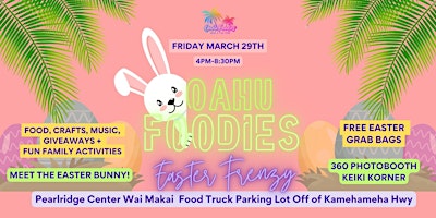 Imagen principal de OahuFoodies FEASTival Easter Frenzy