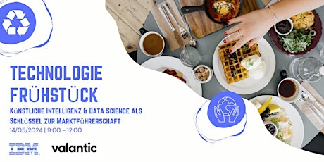 Tech-Frühstück: KI   & Data Science als Schlüssel zur Marktführerschaft