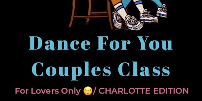 Image principale de Dance For You Couples Class